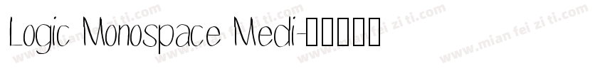 Logic Monospace Medi字体转换